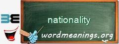 WordMeaning blackboard for nationality